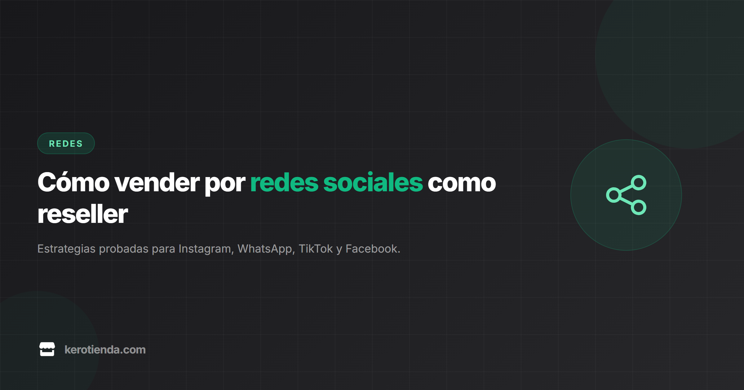 Cómo vender por redes sociales como reseller: guía práctica